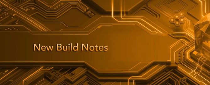 New Build Notes