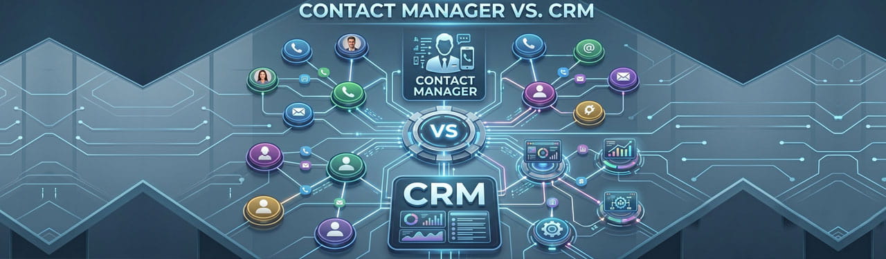 Contact Manager and a CRM