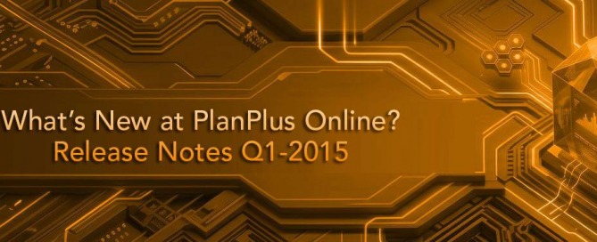 PlanPlus Online Release Notes Q1-2015