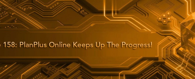 Release 158 PlanPlus Online Keeps Up The Progress