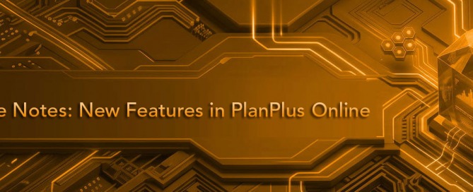 Release Notes New Features in PlanPlus Online