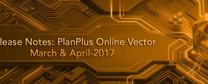 Release Notes: PlanPlus Online Vector – March & April-2017