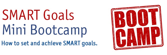 SMART goals mini bootcamp